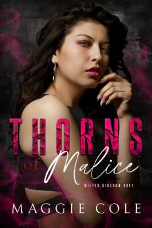 Thorns of Malice: Wilted Kingdom Book Two (Wilted Kingdom Duet 2)