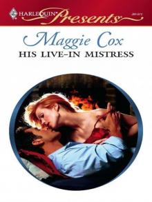 His Live-In Mistress (Mistress To A Millionaire) His Live-In Mistress (Mistress To A Millionaire)