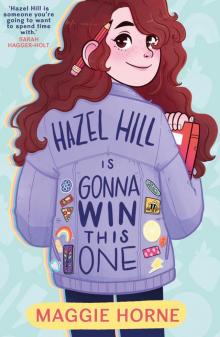 Hazel Hill is Gonna Win this One