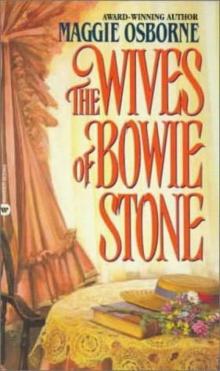 The Wives of Bowie Stone