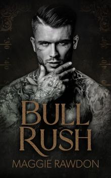 Bull Rush: A Dark Western Romance