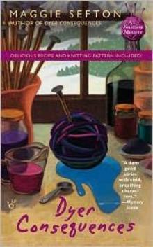Knitting Mystery 05 - Dyer Consequences Knitting Mystery 05 - Dyer Consequences