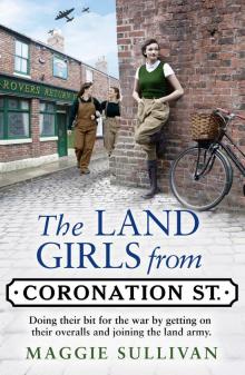 The Land Girls from Coronation Street