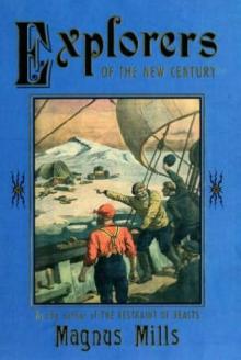 Explorers of the New Century Explorers of the New Century