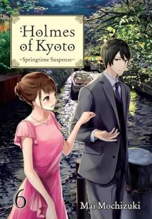 Holmes of Kyoto, Volume 6