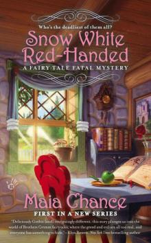 Snow White Red-Handed (A Fairy Tale Fatal Mystery)