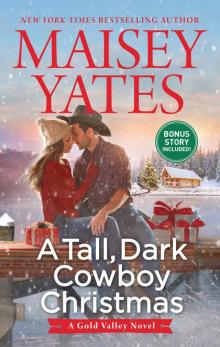 A Tall, Dark Cowboy Christmas A Tall, Dark Cowboy Christmas