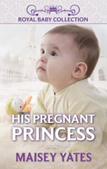 His Pregnant Princess His Pregnant Princess