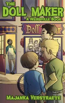 Weirdville: The Doll Maker (Lower Grade Spooky Fun Adventure)