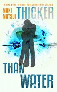 Thicker Than Water (Back to Troy Trilogy Book 2)