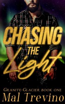 Chasing the Light: Granite-Glacier #1 Small-Town M/M Romance