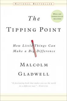The Tipping Point: How Little Things Can Make a Big Difference