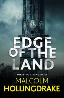 Edge of the Land: The Merseyside Crime Series Book 3