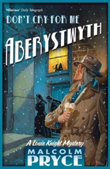 Don’t Cry For Me Aberystwyth an-4
