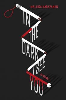 In the Dark I See You