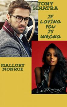 Tony Sinatra: If Loving You Is Wrong