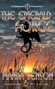 The Emerald Forge (Pilgrennon's Children) The Emerald Forge (Pilgrennon's Children)