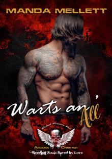 Warts an' All, Wicked Warriors MC Arizona Chapter Warts an' All, Wicked Warriors MC Arizona Chapter