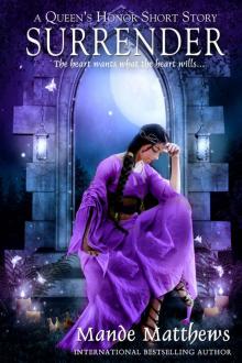 Surrender: A Queen's Honor Short Story (Queen's Honor: Tales of Lady Guinevere)