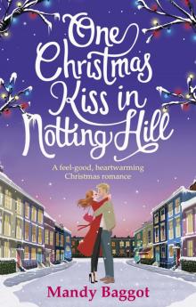 One Christmas Kiss in Notting Hill One Christmas Kiss in Notting Hill