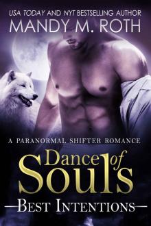 Dance of Souls (Best Intentions) (Best Intentions Series Book 2)