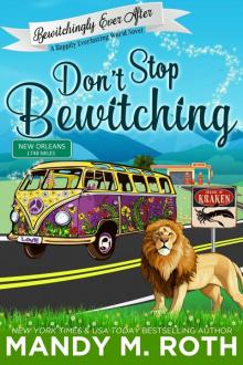 Don’t Stop Bewitching_A Happily Everlasting Series World Novel
