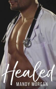 Healed (Real Men Crave Curves Book 6) Healed (Real Men Crave Curves Book 6)