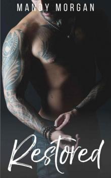 Restored (Real Men Crave Curves Book 4) Restored (Real Men Crave Curves Book 4)