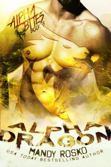 Alpha Dragon: Alpha Bites Book 3