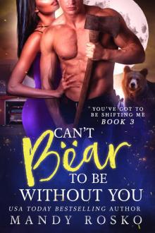 Can't Bear to be Without You
