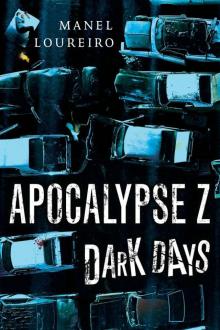 Dark Days (Apocalypse Z)
