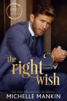 The Right Wish The Right Wish