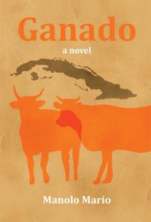 Ganado: a novel