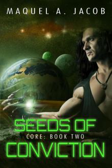 Seeds of Conviction Seeds of Conviction