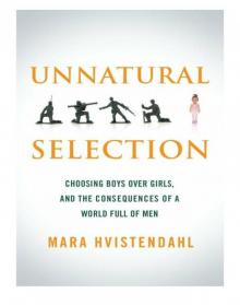 Unnatural Selection Unnatural Selection