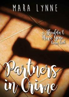 Partners in Crime: A Shouldn’t Have Gone Bonus Chapter
