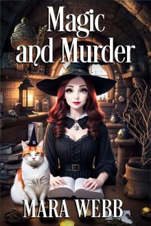 Magic and Murder (Wicked Witches of Spellcaster Creek Book 2)