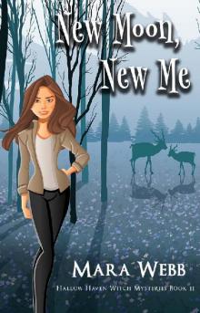 New Moon, New Me (Hallow Haven Witch Mysteries Book 11)