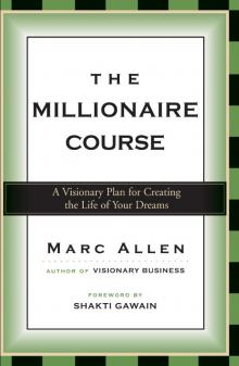 The Millionaire Course The Millionaire Course