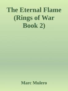 The Eternal Flame (Rings of War Book 2)