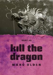 Kill the Dragon Kill the Dragon