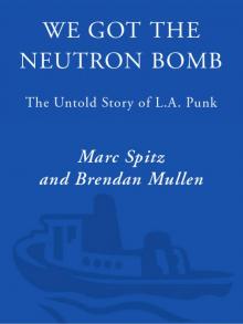 We Got the Neutron Bomb