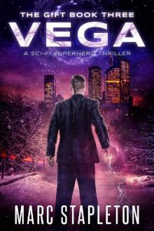 Vega - A Sci-Fi Superhero Thriller (The Gift Book 3)
