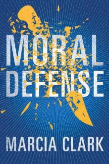 Moral Defense (Samantha Brinkman Book 2)