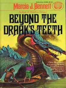 Beyond the Draak’s Teeth