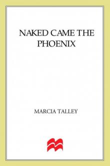 Naked Came the Phoenix Naked Came the Phoenix