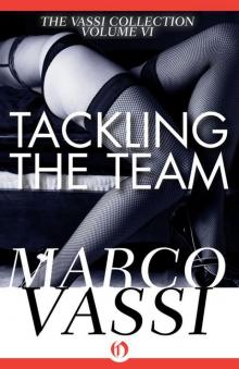 Tackling the Team (The Vassi Collection)