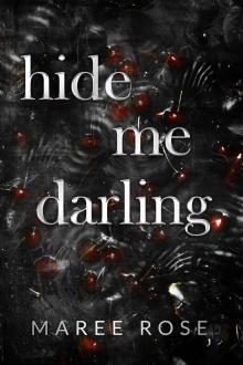 hide me darling: A Dark MFM Stalker Romance (The Darling Games Book 2)