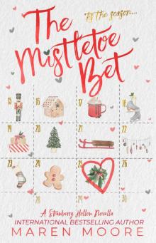 The Mistletoe Bet: A Christmas Novella