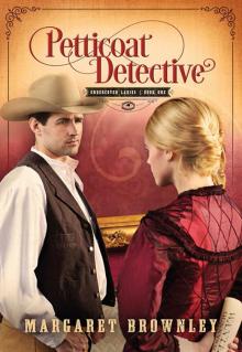 Petticoat Detective Petticoat Detective